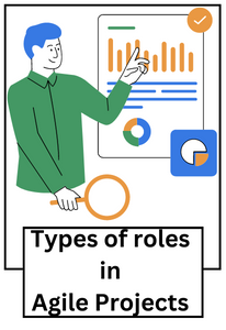 types of roles in Agile Projects